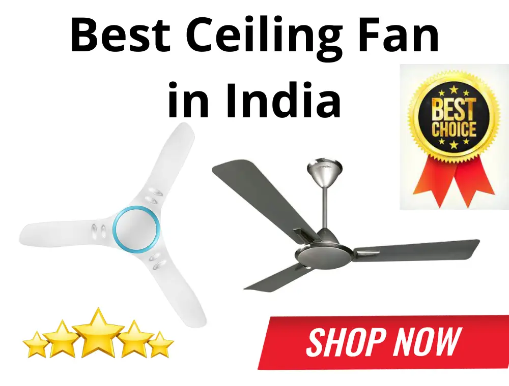 Best Ceiling Fan In India – Buying Guide 2023 3 buy best fans for home
